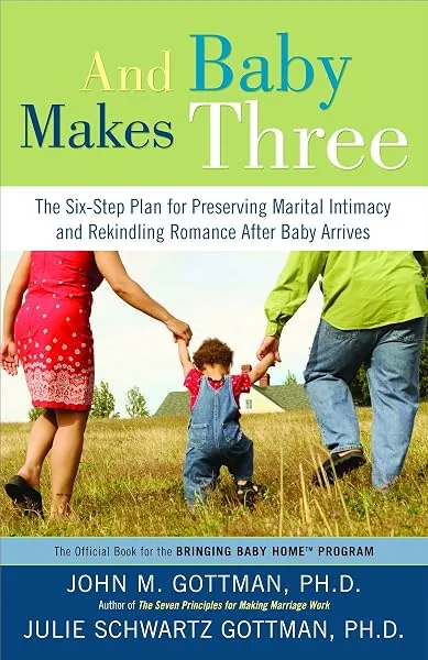 And Baby Makes Three book by John and Julie Gottman paperback cover
